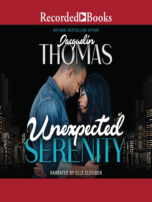 Title details for Unexpected Serenity by Jacquelin Thomas - Available